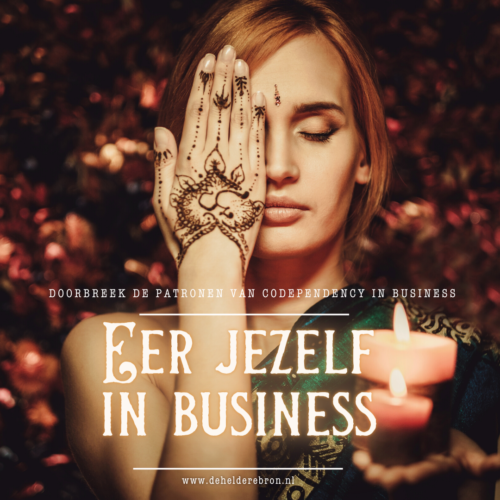 Eer jezelf in business doorbreek codependency in business
