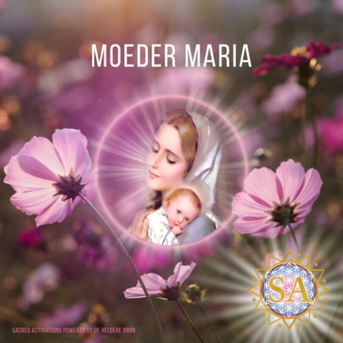 Moeder Maria - fundering Sacred activation